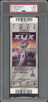 Tom Brady Signed 2015 Super Bowl XLIX Ticket (PSA/DNA NM-MT 8)